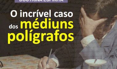 O incrível caso dos médiuns polígrafos